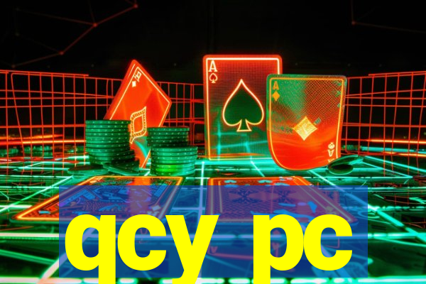 qcy pc